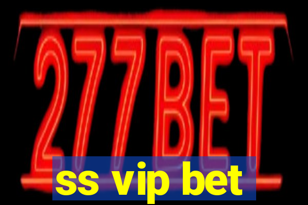 ss vip bet